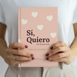 Sí quiero. Sin despeinarme